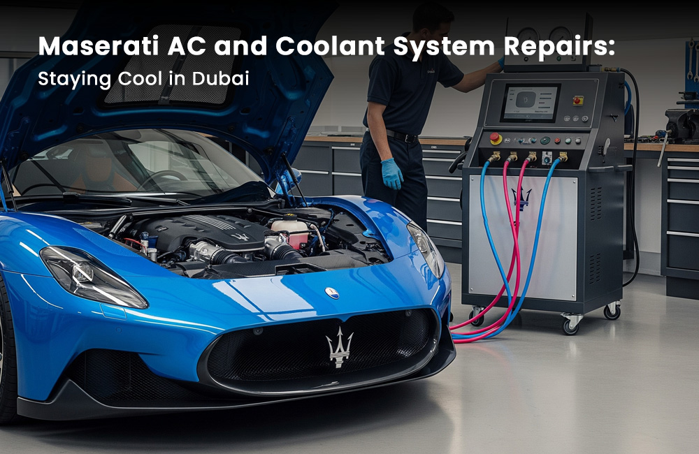 Maserati AC and Coolant System Repairs: Staying Cool in Dubai